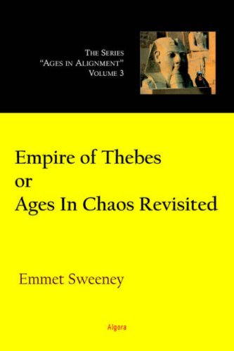 Beispielbild fr Empire of Thebes, Or Ages in Chaos Revisited.Vol. 3, Ages in Alignment Series zum Verkauf von HPB-Emerald