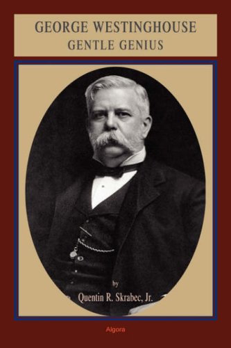 9780875865072: George Westinghouse: Gentle Genius