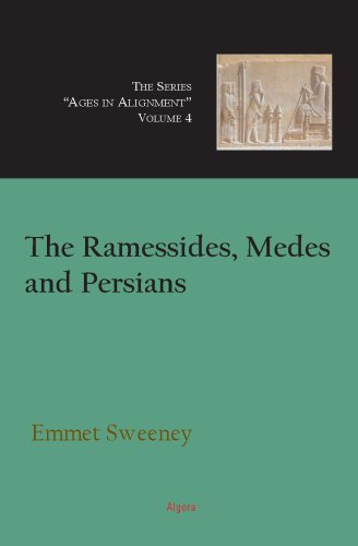 Beispielbild fr The Ramessides, Medes and Persians: Vol 4 zum Verkauf von Revaluation Books