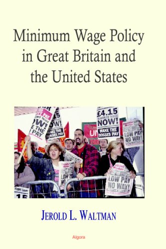 Imagen de archivo de Minimum Wage Policy in Great Britain and the United States a la venta por Books Unplugged