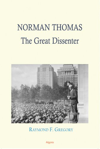 Stock image for Norman Thomas: The Great Disenter for sale by Books Unplugged