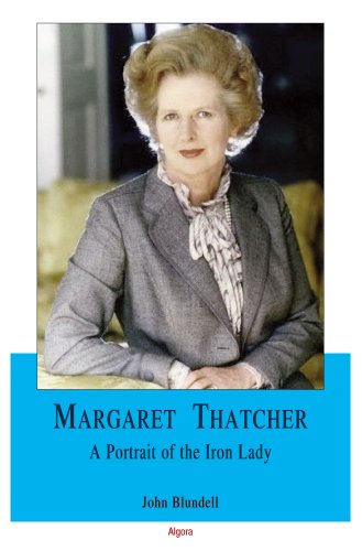 9780875866314: Margaret Thatcher: A Portrait of the Iron Lady