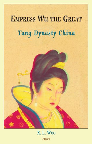 9780875866611: Empress Wu the Great, Tang Dynasty China