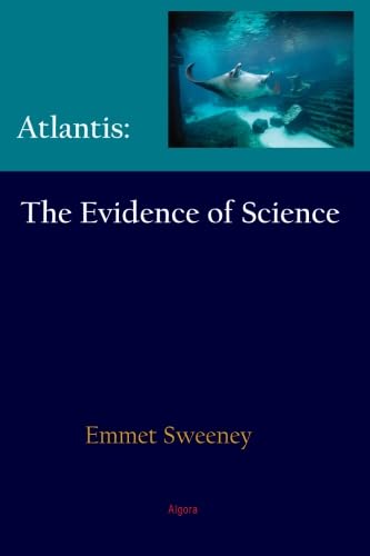 Beispielbild fr Atlantis: The Evidence of Science zum Verkauf von Revaluation Books