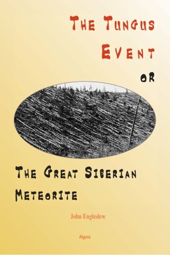 9780875867809: The Tungus Event or the Great Siberian Meteorite