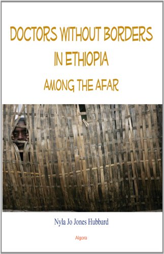 Beispielbild fr Doctors Without Borders in Ethiopia: Among the Afar zum Verkauf von Revaluation Books