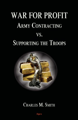 9780875869285: War for Profit: Army Contracting Vs. Supporting the Troops