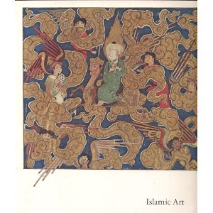 Beispielbild fr Islamic art: The Nasli M. Heeramaneck Collection, gift of Joan Palevsky zum Verkauf von Books From California