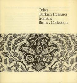 9780875870625: Other Turkish treasures from the Binney collection