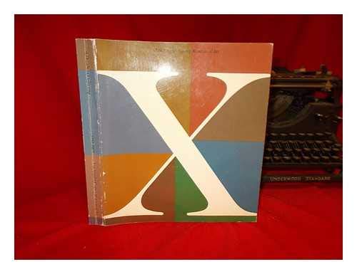 X, a Decade of Collecting, 1965-1975: [exhibition], Los Angeles County Museum of Art, April 8-Jun...