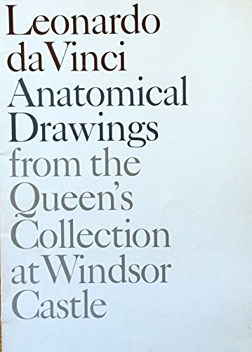 Beispielbild fr Leonardo da Vinci: Anatomical Drawings from the Queen's Collection at Windsor Castle. Introduction by Anthony Blunt zum Verkauf von St Philip's Books, P.B.F.A., B.A.