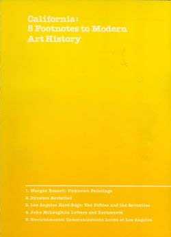California, 5 footnotes to modern art history: [exhibition], 18 January-24 April, 1977, Contemporary Art Galleries, Lytton Halls, Frances and Armand Hammer Wing, Los Angeles County Museum of Art (9780875870786) by Los Angeles County Museum Of Art