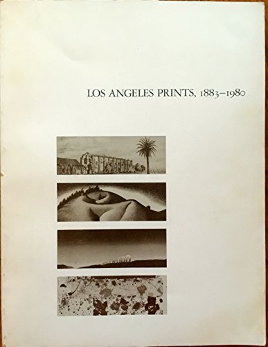 Stock image for Los Angeles prints, 1883-1980: Los Angeles County Museum of Art for sale by ThriftBooks-Dallas