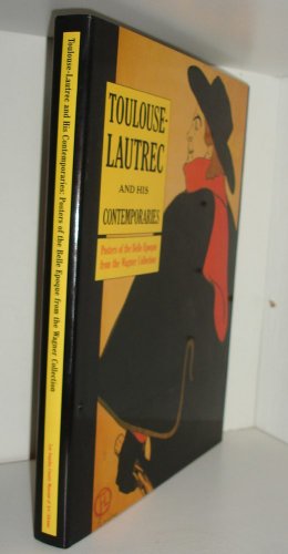 Beispielbild fr Toulouse-Lautrec and his contemporaries: Posters of the Belle Epoque from the Wagner Collection zum Verkauf von R Bookmark