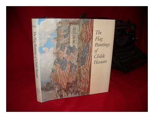 Beispielbild fr The Flag Paintings of Childe Hassam zum Verkauf von Better World Books