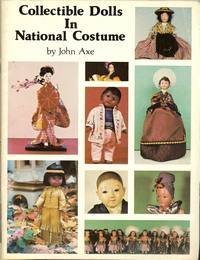 Stock image for Collectible Dolls in National Costume for sale by Bearly Read Books