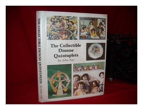 Beispielbild fr The Collectible Dionne Quintuplets and Their Life Story zum Verkauf von Daedalus Books
