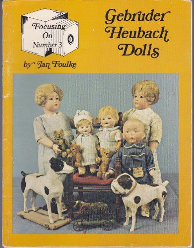 Focusing on Gebruder Heubach Dolls: The Art of Gebruder Heubach - Dolls and Figurines