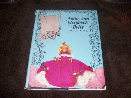 Stock image for Nancy Ann Storybook Dolls for sale by Books of the Smoky Mountains