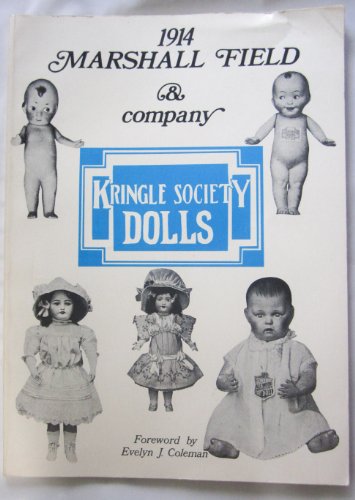 Beispielbild fr 1914 Marshall Field and Company Doll Catalogue.Including Dolls' Costumes, Tableware, Furniture and Jewelry zum Verkauf von Open Books West Loop