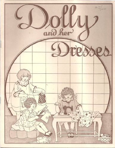 Beispielbild fr Dolly and Her Dresses zum Verkauf von Wonder Book