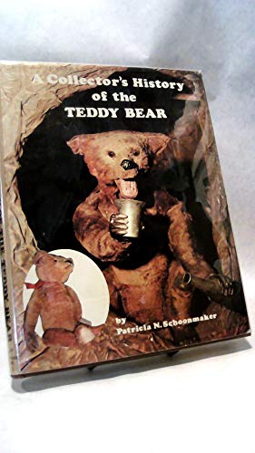 Stock image for A Collector's History of the Teddy Bear for sale by Books of the Smoky Mountains