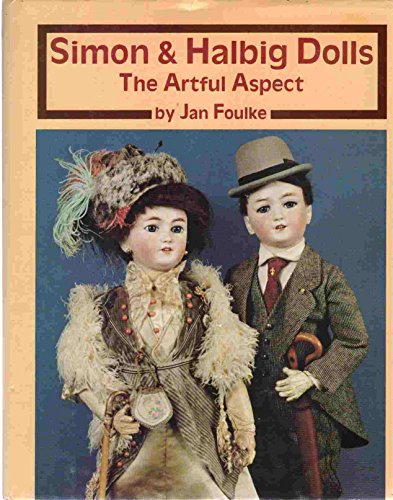 Stock image for Simon and the Halbig Dolls: The Artful Respect for sale by WorldofBooks