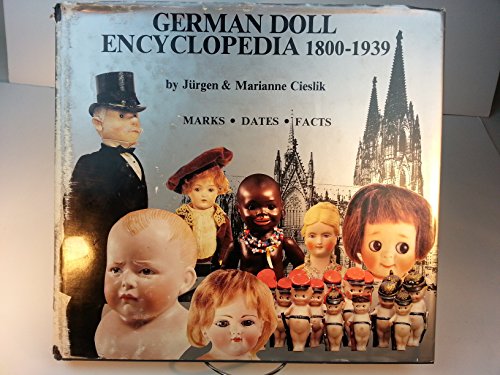 Beispielbild fr German Doll Encyclopedia 1800-1939 zum Verkauf von medimops