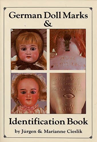 Beispielbild fr German Doll Marks and Identification Book zum Verkauf von A Squared Books (Don Dewhirst)