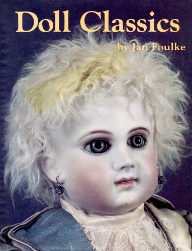 Imagen de archivo de Doll Classics a la venta por Once Upon A Time Books