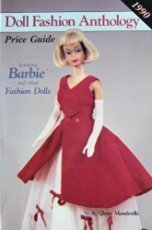 Beispielbild fr Doll fashion anthology and price guide: Featuring, Barbie, Tammy, Tressy, et al (Doll Fashion Anthology & Price Guide) zum Verkauf von HPB-Ruby