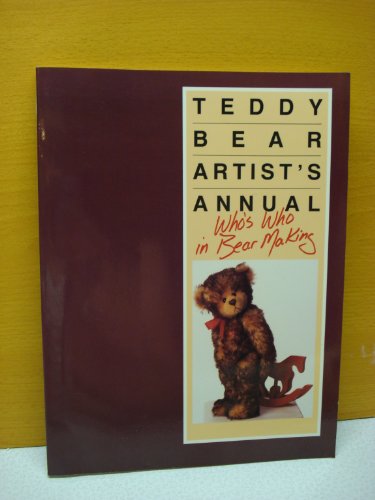 Stock image for Teddy Bear Artist Annual for sale by Wonder Book