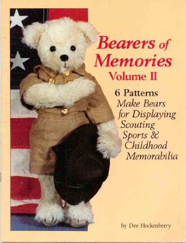 9780875883427: Bearers of Memories: Make Bears for Displaying, Sports, Scouting and Childhood Memorabilia v. 2: 002