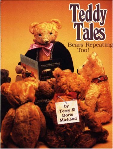 Beispielbild fr Teddy Tales : Bears Repeating, Too! zum Verkauf von Better World Books