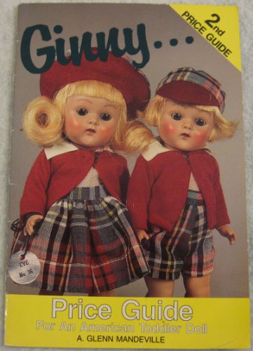 Stock image for Ginny, an American Toddler Doll for sale by ThriftBooks-Atlanta