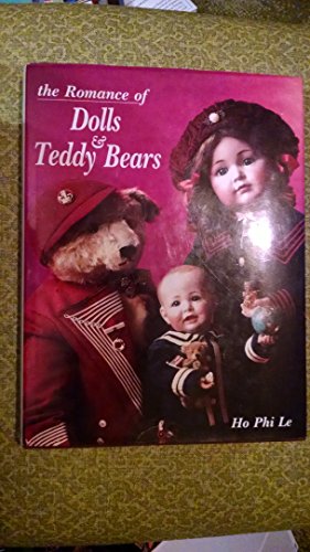 Beispielbild fr Romance of Dolls and Teddy Bears zum Verkauf von Better World Books
