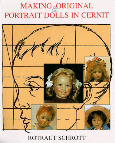 Imagen de archivo de Making Original & Portrait Dolls in Cernit a la venta por Manning's Books & Prints, ABAA