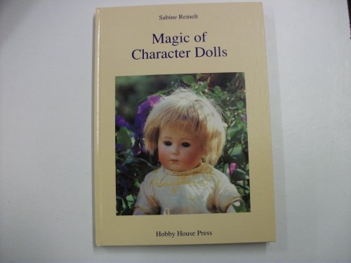 Beispielbild fr Magic of Character Doll zum Verkauf von Better World Books