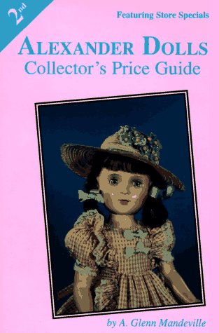 Beispielbild fr Alexander Dolls Collector's Price Guide zum Verkauf von HPB-Emerald