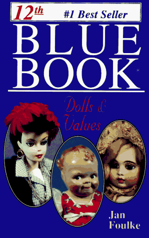 Stock image for 12th Blue Book Dolls and Values for sale by Beverly Loveless