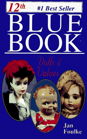 9780875884400: 12th Blue Book Dolls and Values