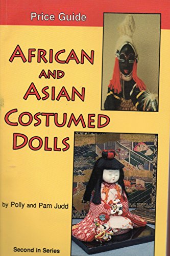 African and Asian Costumed Dolls