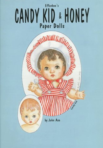 Imagen de archivo de Effanbee's Candy Kid & Honey Paper Dolls a la venta por Newsboy Books