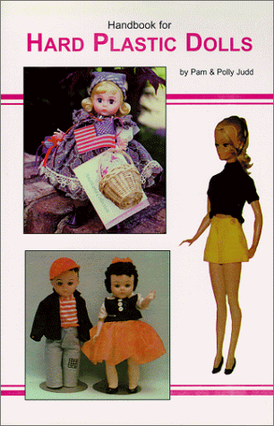 Beispielbild fr Handbook for Hard Plastic Dolls zum Verkauf von Affordable Collectibles
