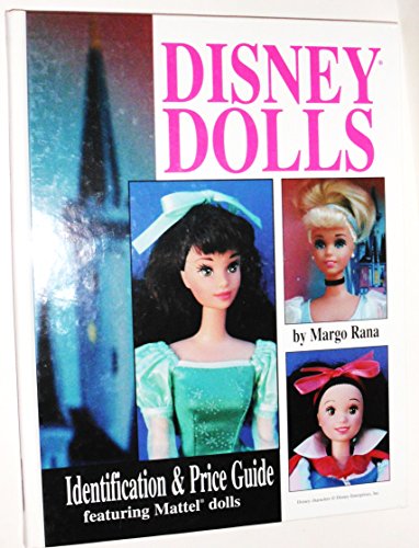 Disney Dolls: Identification & Price Guide