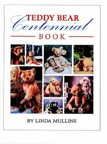 9780875886138: Teddy Bear Centennial Book