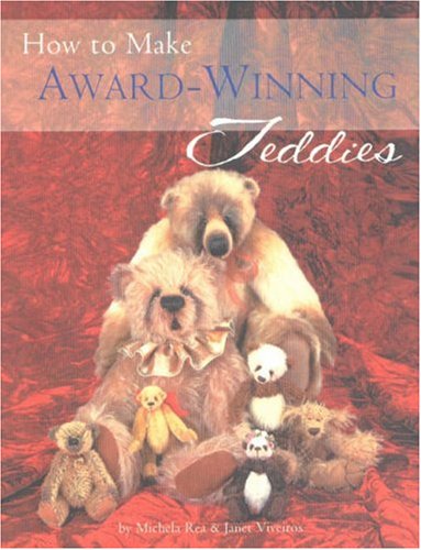 Imagen de archivo de How to Make Award-Winning Teddies a la venta por Books of the Smoky Mountains