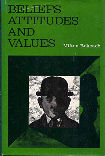 Imagen de archivo de Beliefs, Attitudes and Values: A Theory of Organization and Change a la venta por Books of the Smoky Mountains