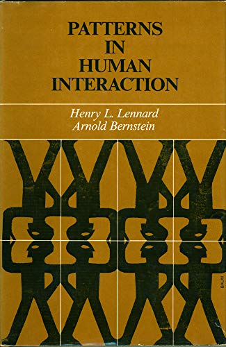 Beispielbild fr Patterns in Human Interaction : An Introduction to Clinical Sociology zum Verkauf von Better World Books