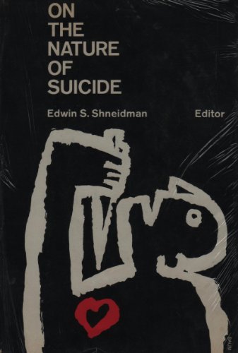 Beispielbild fr On the Nature of Suicide zum Verkauf von Better World Books